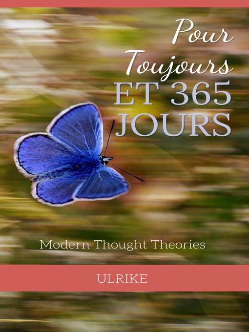 Title details for Pour Toujours et 365 JOURS by ULRIKE - Available